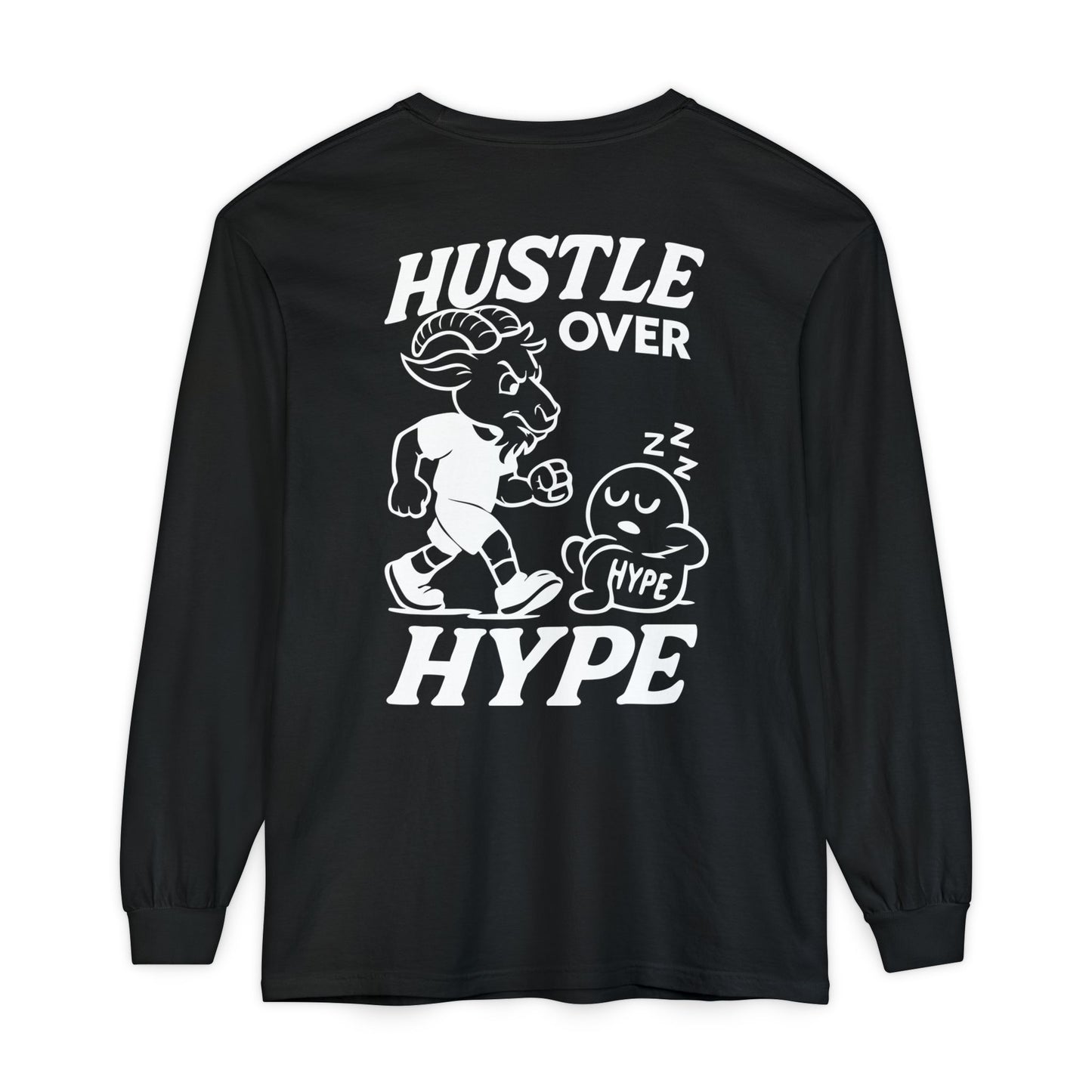 Hustle Over Hype - Long Sleeve Tee