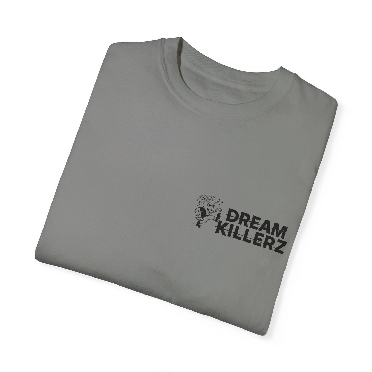 No Dream-Killerz - Tee